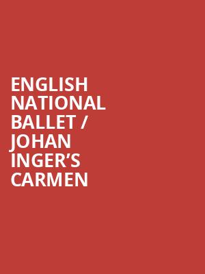 English National Ballet / Johan Inger’s Carmen at Sadlers Wells Theatre